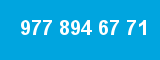 977 894 67 71